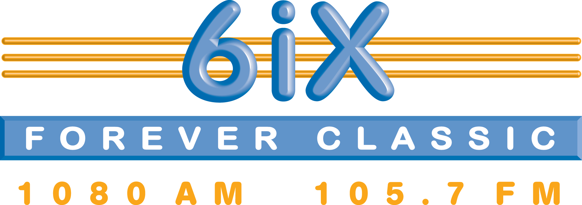 6iX - Forever Classic. 1080 AM, 105.7 FM